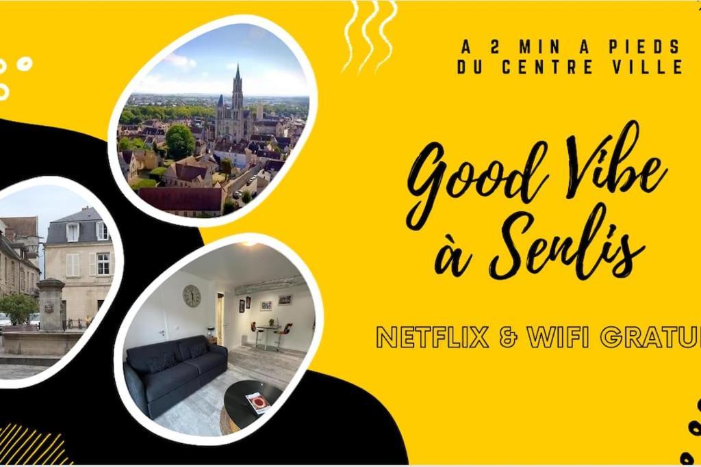 Good Vibes A Senlis Apartment Senlis  Exterior photo